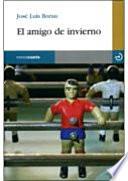 El amigo de invierno