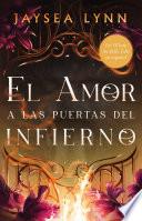 El amor a las puertas del infierno, Spanish-language edition of For Whom the Belle Tolls
