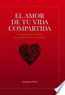 El amor de tu vida compartida