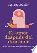 El amor después del desamor