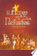 El amor en dias nefastos