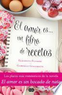 El amor es... un libro de recetas