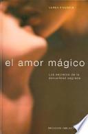 El Amor mágico