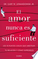 El amor nunca es suficiente