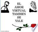 El Amor Virtual También Se Vale