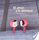 El amor y la amistad