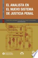 El analista en el nuevo sistema de justicia penal