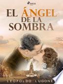 El ángel de la sombra