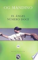 El angel numero doce / Angle number 12