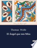 El Ángel que nos Mira