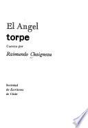 El Angel Torpe