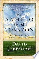 El anhelo de mi corazón