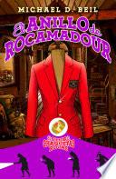 El anillo de Rocamadour (El club de las chaquetas rojas 1)