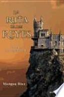 El anillo del hechicero II. La ruta de los reyes