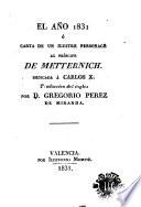 El Año 1831, ó, Carta de un ilustre personage al Príncipe de Metternich