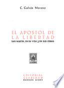 El apóstol de la libertad, San Martín