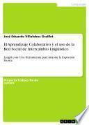 El Aprendizaje Colaborativo y el uso de la Red Social de Intercambio Lingüístico