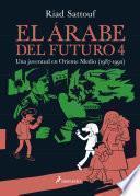 El árabe del futuro 4 - El árabe del futuro 4