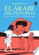 El árabe del futuro 5 - El árabe del futuro 5