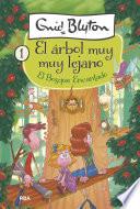 El árbol muy muy lejano 1 - El bosque encantado