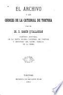 El archivo y los códices de la Catedral de Tortosa