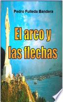 El Arco y las Flechas