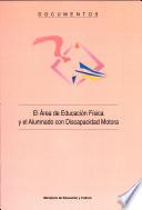 El área de educación física y el alumnado con discapacidad motora