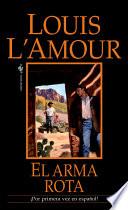 El arma rota