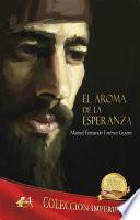 El aroma de la esperanza