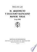 El arquitecto y escultor valenciano Manuel Tolsá, 1757-1816