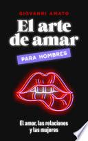 El Arte de Amar para Hombres