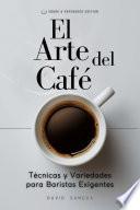EL ARTE DE CAFÉ