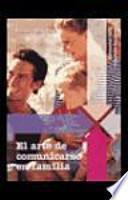 El arte de comunicarse en familia