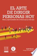 El arte de dirigir personas hoy