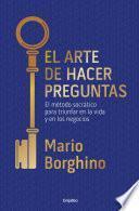 El arte de hacer preguntas / The Art of Asking Questions