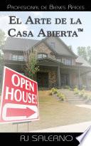 El Arte de la Casa Abierta™