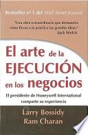 El Arte de La Ejecucion/ Execution