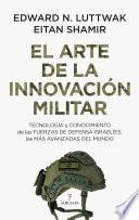 El arte de la innovación militar