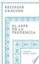 El arte de la prudencia (Serie Great Ideas)