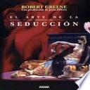 El arte de la seduccion/ Art of Seduction