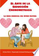 El Arte de la Seducción Cronometrada