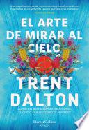 El arte de mirar al cielo