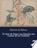 El Arte de Pagar sus Deudas sin Gastar ni un Céntimo