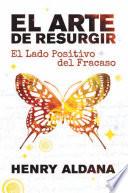 El Arte de Resurgir