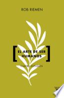 El arte de ser humanos