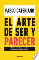 El arte de ser y parecer