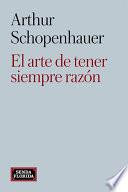 El arte de tener siempre razón