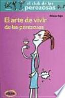 El arte de vivir de las perezosas