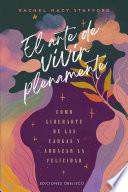 El arte de vivir plenamente