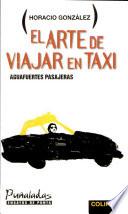 El arte de vlajar en taxi